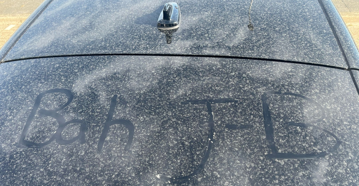Some people blame J-B for this dust on their car